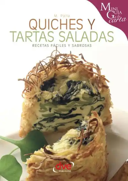 Quiches y tartas saladas Save Now