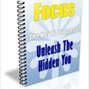 Trusted Brand Achieve a Winner's Attitude - Focus, The Key to Success - Unleash the Hidden You