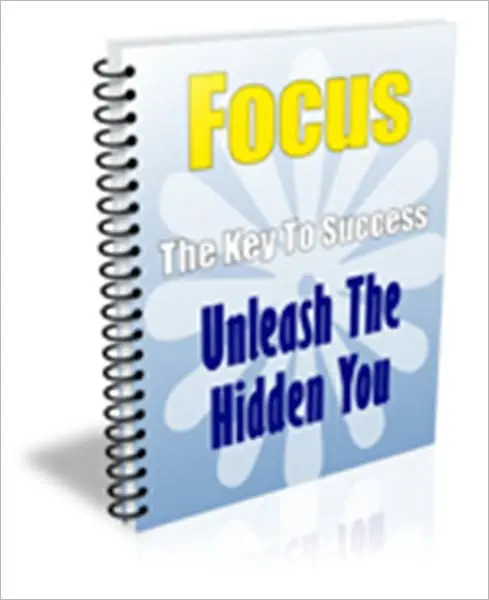Trusted Brand Achieve a Winner's Attitude - Focus, The Key to Success - Unleash the Hidden You