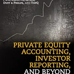 Sale Private Equity Accounting, Investor Reporting, and Beyond