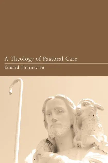 Best Seller A Theology of Pastoral Care
