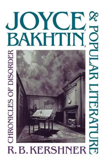 Next Day Delivery Joyce, Bakhtin, and Popular Literature: Chronicles of Disorder
