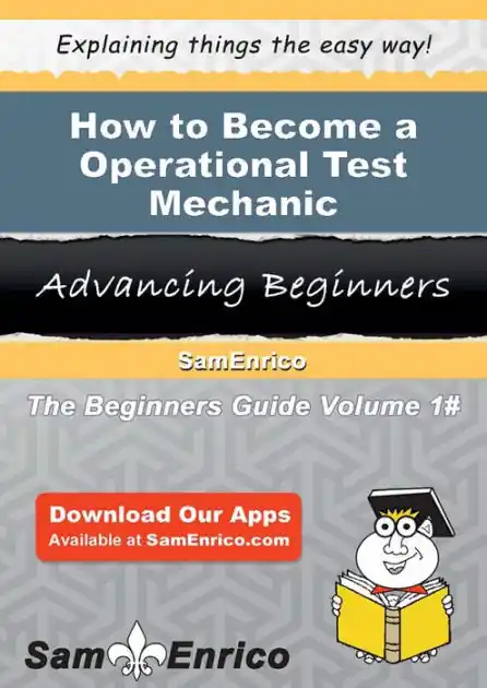Special Offer How to Become a Operational Test Mechanic