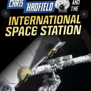Chris Hadfield and the International Space Station Trusted Brand