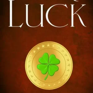 Just My Luck Luxury
