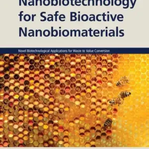 Nanobiotechnology for Safe Bioactive Nanobiomaterials Free Shipping