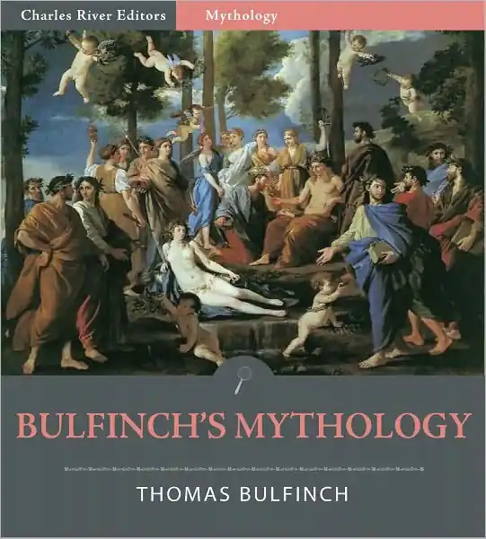 Seasonal Sale Bulfinch'S Mythology; The Age Of Fable; The Age Of Chivalry; Legends Of Charlemagne