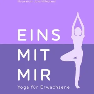 Eins mit mir: Yoga für Erwachsene Super Sale