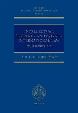 Intellectual Property and Private International Law Limited Edition