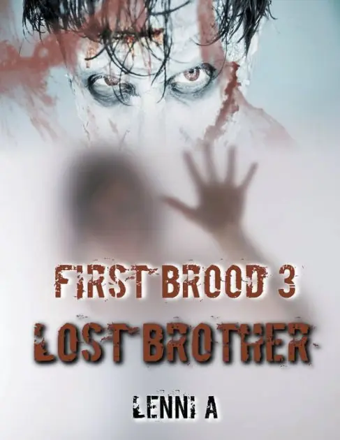 Get Yours First Brood: Lost Brother