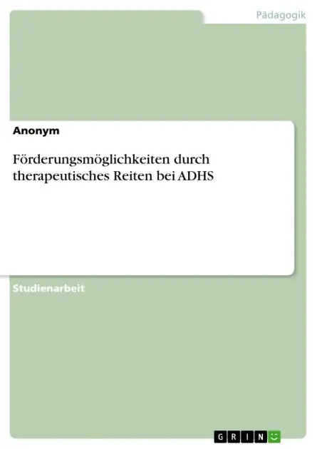 Förderungsmöglichkeiten durch therapeutisches Reiten bei ADHS Luxury