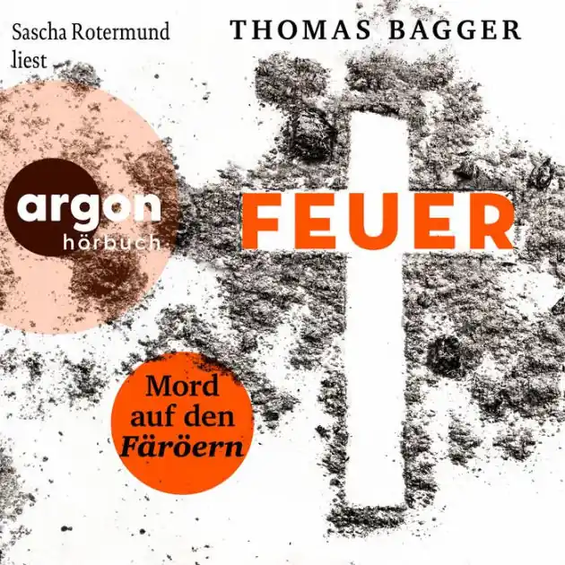 Flash Sale FEUER - Mord auf den Färöern - Ein Fall für die Task Force 14, Band 2 (Ungekürzte Lesung)
