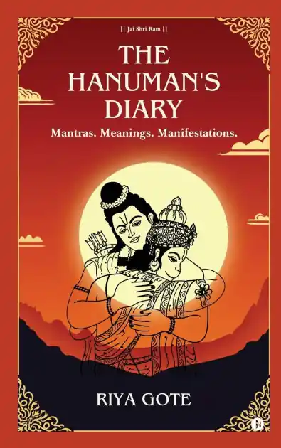 Get Yours The Hanuman's Diary: Mantras. Meanings. Manifestations. (The Truth Revealed)