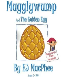 Limited Edition Mugglywump, and The Golden Egg