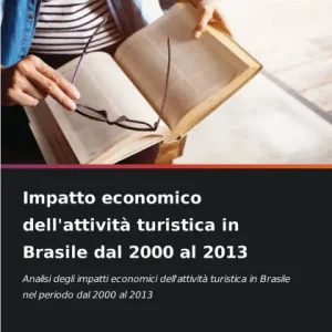 Price Drop Impatto economico dell'attivitÃ¯Â¿Â½ turistica in Brasile dal 2000 al 2013