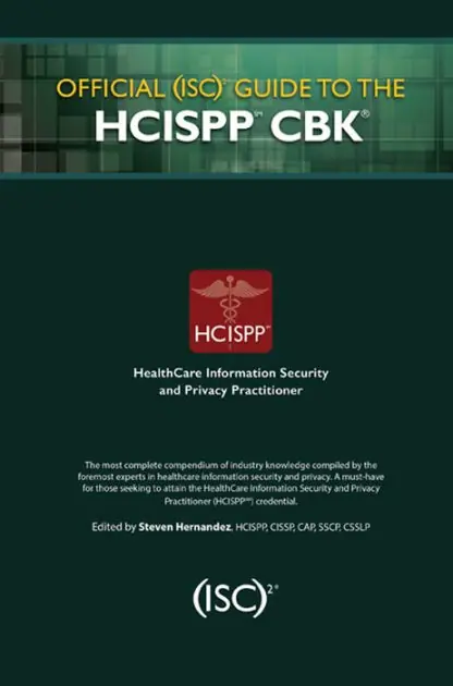 Latest Official (ISC)2 Guide to the HCISPP CBK