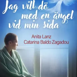Jag vill dö med en ängel vid min sida Get Yours