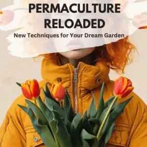 PERMACULTURE RELOADED - New Techniques for Your Dream Garden Secure Checkout