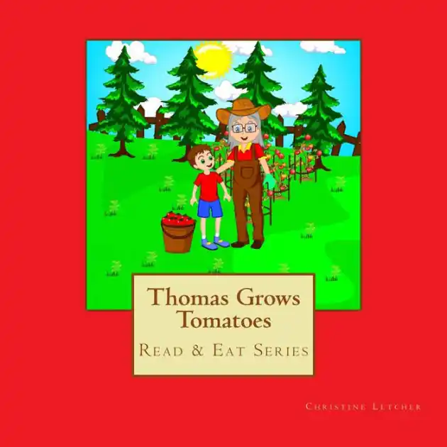 Save Now Thomas Grows Tomatoes