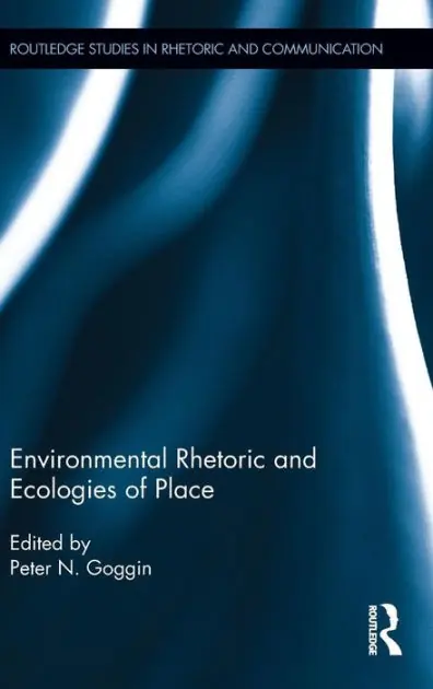 Sale Environmental Rhetoric and Ecologies of Place