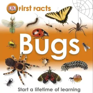 Luxury First Facts: Bugs: Start a Lifetime of Learning