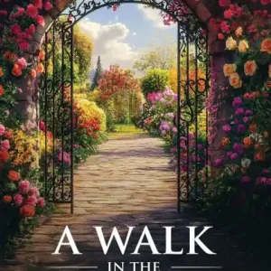 Sale A Walk in the Garden: Poems & Ponderings