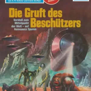 Limited Offer Perry Rhodan 958: Die Gruft des Beschützers: Perry Rhodan-Zyklus "Die kosmischen Burgen"