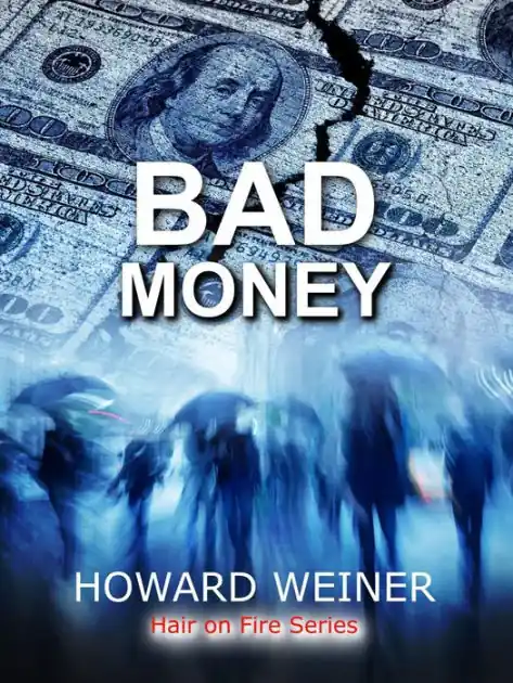 Bad Money (Hair On Fire, #1) Time-Limited
