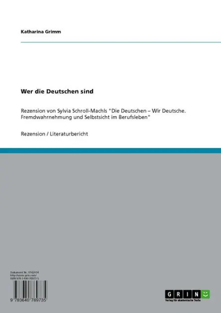 Wer die Deutschen sind : Rezension von Sylvia Schroll-Machls 'Die Deutschen - Wir Deutsche. Fremdwahrnehmung und Selbstsicht im Berufsleben' Affordable
