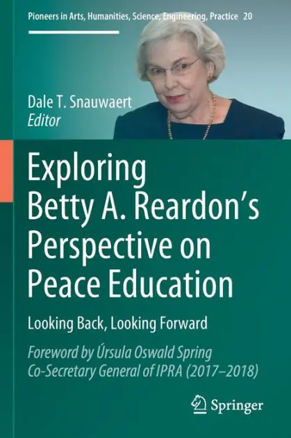 Exploring Betty A. Reardon's Perspective on Peace Education: Looking Back, Looking Forward Low Price