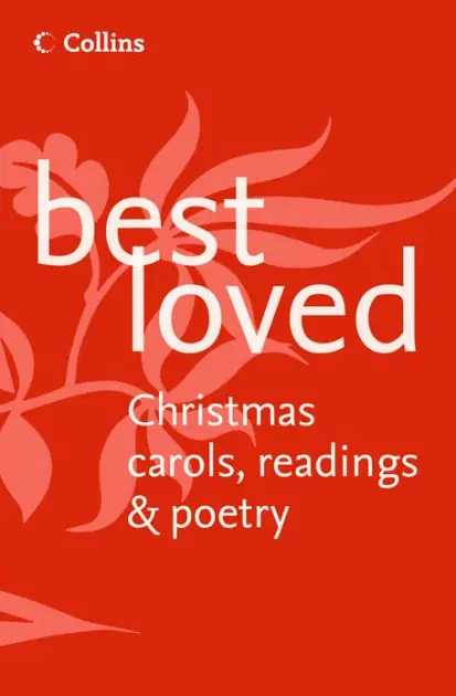 Best Loved Christmas Carols, Readings and Poetry Best Choice