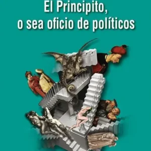 El Principito, o sea oficio de políticos Premium