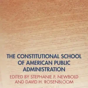Fresh Stock The Constitutional School of American Public Administration