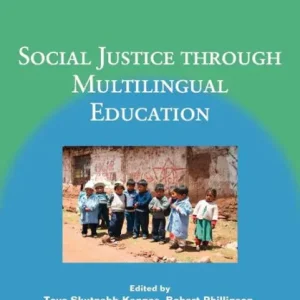 Social Justice through Multilingual Education Same Day Shipping