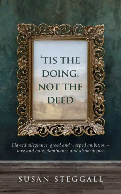 'Tis the Doing Not the Deed Latest