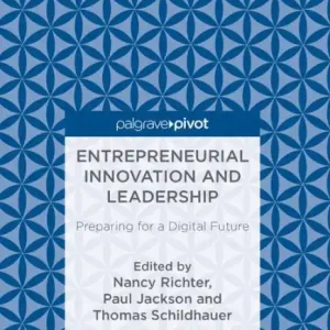 Special Discount Entrepreneurial Innovation and Leadership: Preparing for a Digital Future
