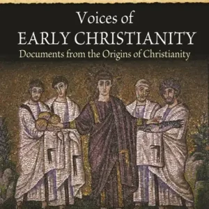 Discount Voices of Early Christianity: Documents from the Origins of Christianity