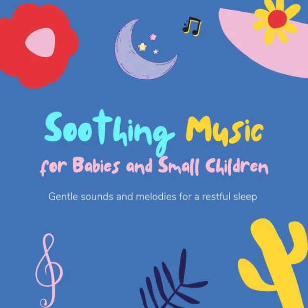 Super Sale Soothing Music for Babies and Small Children: Gentle Sounds and Melodies for a Restful Sleep