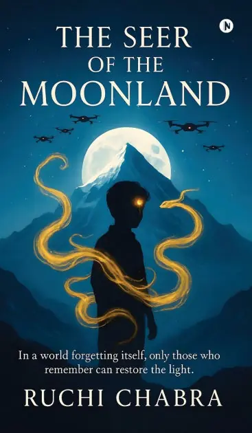 Next Day Delivery The Seer of the Moonland: In a world forgetting itself, only those who remember can restore the light.