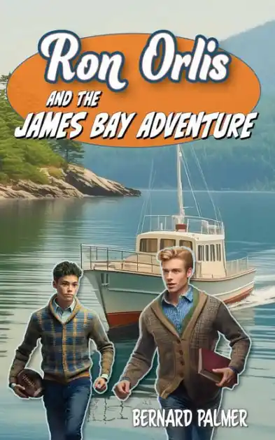 Buy Direct Ron Orlis and the James Bay Adventure