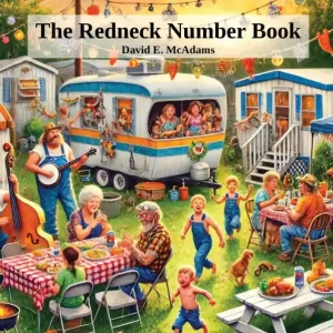 The Redneck Number Book: Learn the numbers 1-10 with the quirky, lighthearted, but respectful humor of redneck culture Seasonal Sale