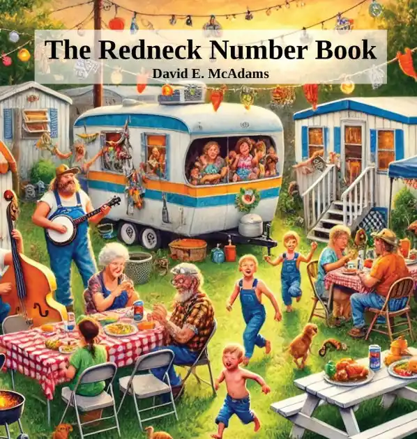 The Redneck Number Book: Learn the numbers 1-10 with the quirky, lighthearted, but respectful humor of redneck culture Seasonal Sale