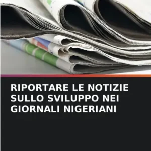 Bulk Order Riportare Le Notizie Sullo Sviluppo Nei Giornali Nigeriani