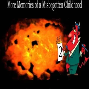 The Broiler Pit 2: More Memories of a Misbegotten Childhood Instant Buy