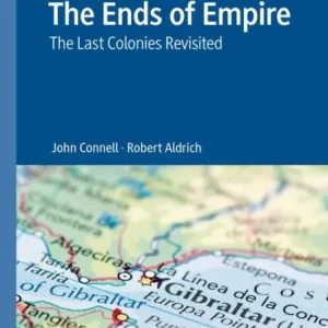 Hot Deal The Ends of Empire: The Last Colonies Revisited