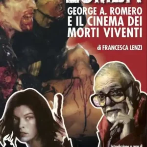Instant Buy Zombi! George A. Romero e il cinema dei morti viventi