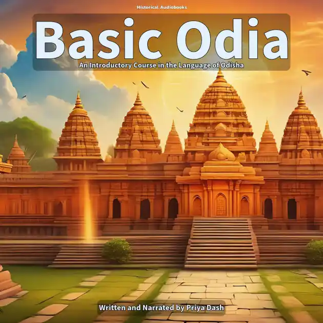 Basic Odia: An Introductory Course in the Language of Odisha Warranty Included