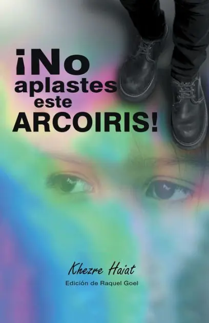 ¡No Aplastes Este Arcoíris! Free Delivery