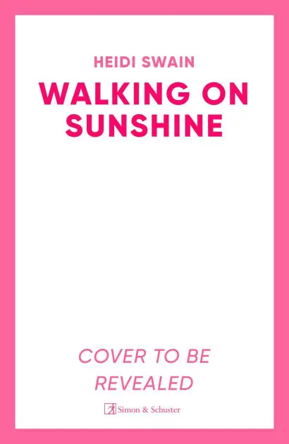 Walking on Sunshine: The perfect uplifting summer read from million-copy Sunday Times bestselling author Heidi Swain Luxury
