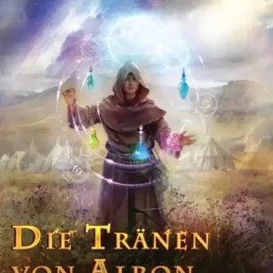 Handmade Die Tränen von Alron (Der Alchemist Buch #3): LitRPG-Serie